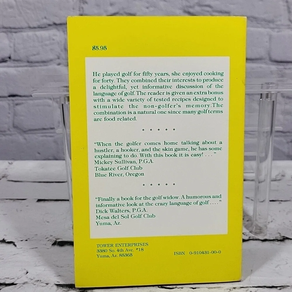 The nongolfers cookbook: Golf language explained with‎ 124 tested recipes - GOOD